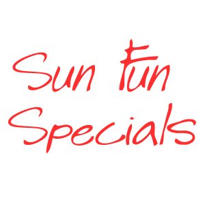 Sun Fun Specials